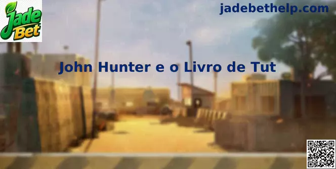 Imagem central de John Hunter e o Livro de Tut no portal Jade Bet