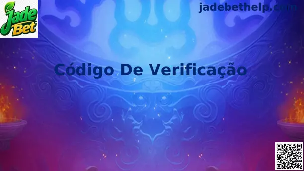 Código De Verificação Jade Bet