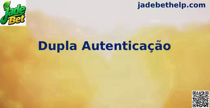 Interface de Dupla Autenticação Segura Jade Bet