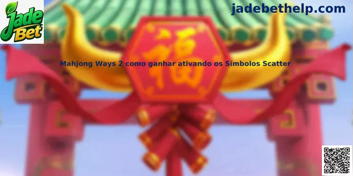 Mahjong Ways 2 Scatter Guia