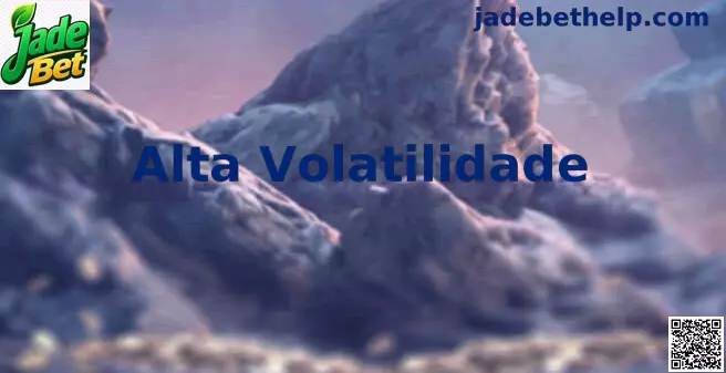 Alta Volatilidade Jade Bet