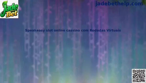 Speakeasy slot online cassino com Rodadas Virtuais